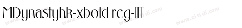 MDynastyhk-xbold reg字体转换